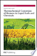 Thermochemical Conversion of Biomass to Liquid Fuels and Chemicals