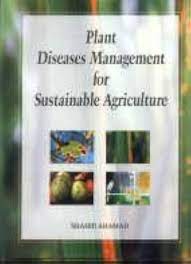 Plant diseases management for sustainable agriculture